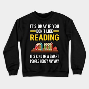 Smart People Hobby Reading Book Books Crewneck Sweatshirt